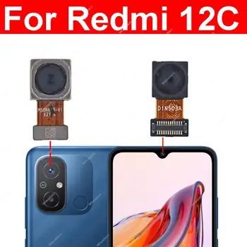 Pro Xiaomi Redmi 12C 22120RN86G Přední Zadní kamerový Modul vga Čelní Selfie Fotoaparát Zpět Hlavní Hloubka Fotoaparát Opravy Dílů